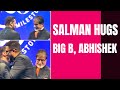 Salman Khan Hugging Amitabh And Abhishek Bachchan Eclipsed Everything Else