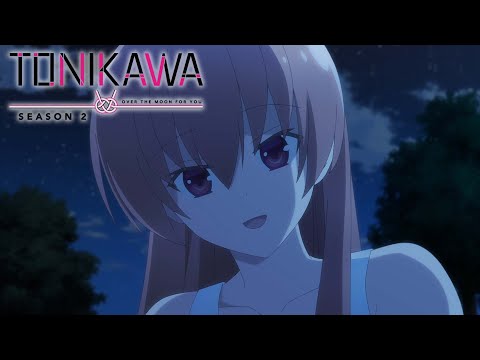 Why Did You Ask Me to Marry You? | TONIKAWA: Over The Moon For You Season 2