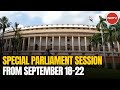 Government Calls Parliament Special Session, Agenda Not Known