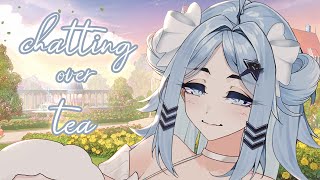 【CHATTING】❰❰❰ let's gossip & drink tea ❱❱❱ 🎮🌊 !merch
