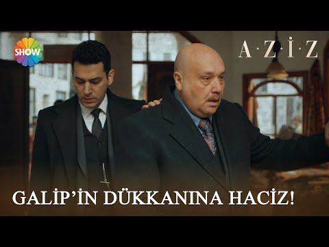 Galip'in mallarına haciz geliyor! | Aziz 18. Bölüm