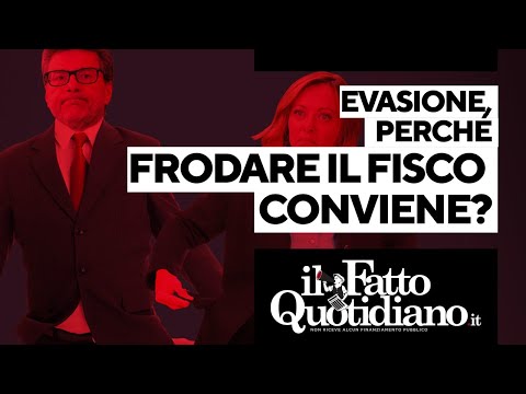 Evasione, perché frodare il fisco conviene?