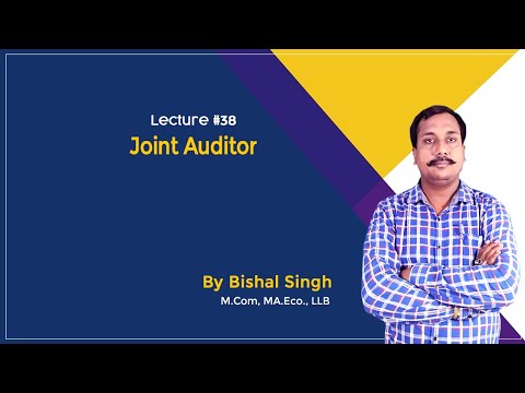 Joint Auditors Section 299 II LECTURE - 38 II By Bishal Singh