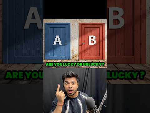 Lucky or Unlucky? Choose One Door 🚪