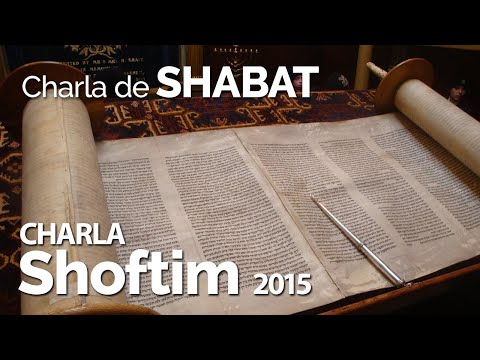 Charla De Shabat Shoftim 2015 2024
