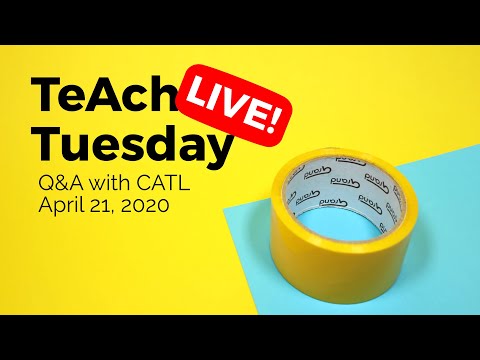 TeAch Tuesday LIVE! (April 21, 2020)