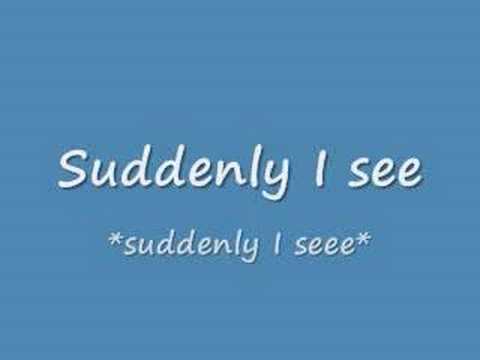 Suddenly I See with lyrics, by KT Tunstall