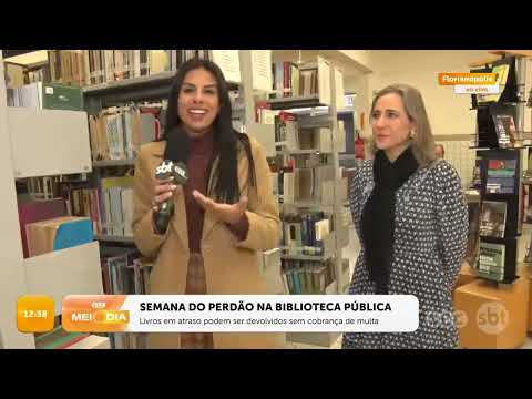 Livros em atraso podem ser devolvidos na Biblioteca Pública de SC | Cotidiano | SCC Meio-Dia