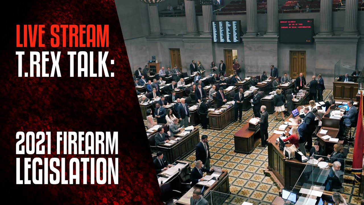 TREX TALK: 2021 Firearm Legislation