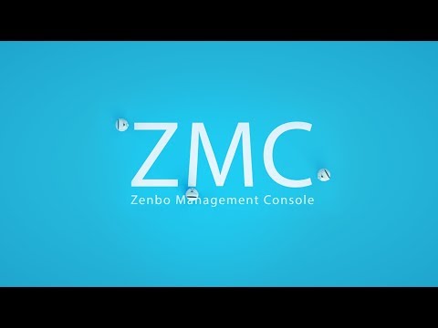 Zenbo Management Console (ZMC)