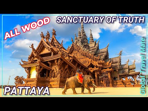 Discover the Wooden Wonder: Sanctuary of Truth in Patya