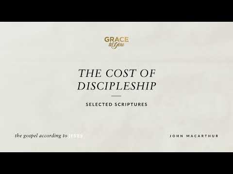 The Cost of Discipleship (Selected Scriptures) [Audio Only]