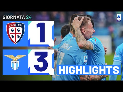 CAGLIARI-LAZIO 1-3 | HIGHLIGHTS | 24ª GIORNATA | SERIE A TIM 2023/24