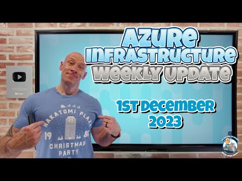 Azure Infrastructure Update - 1st of December 2023
