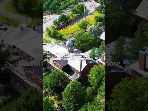 Former professor says Harvard 'primarily White-serving institution'