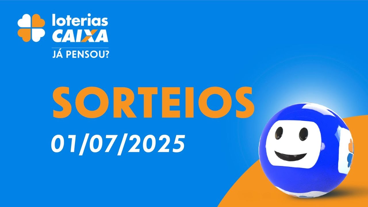 Loterias CAIXA: Mega-Sena, Quina, Dia de Sorte e mais 01/07/2025