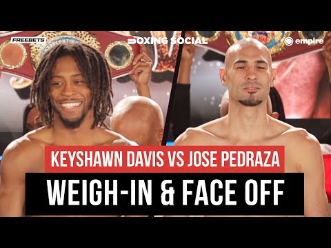 Who wins? Keyshawn davis and jose pedraza weigh-in and face-off