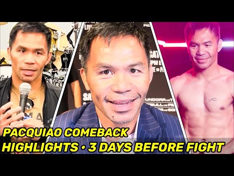HIGHLIGHTS | Manny Pacquiao COMEBACK DAY 57 • 3 DAYS BEFORE FIGHT, FINAL PRESSER & BIBLE STUDY