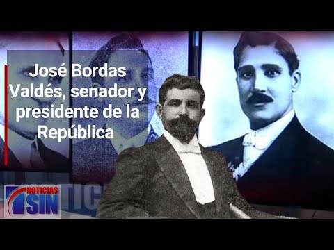 Dominicana en Gráfica: José Bordas Valdés, senador y presidente de la República