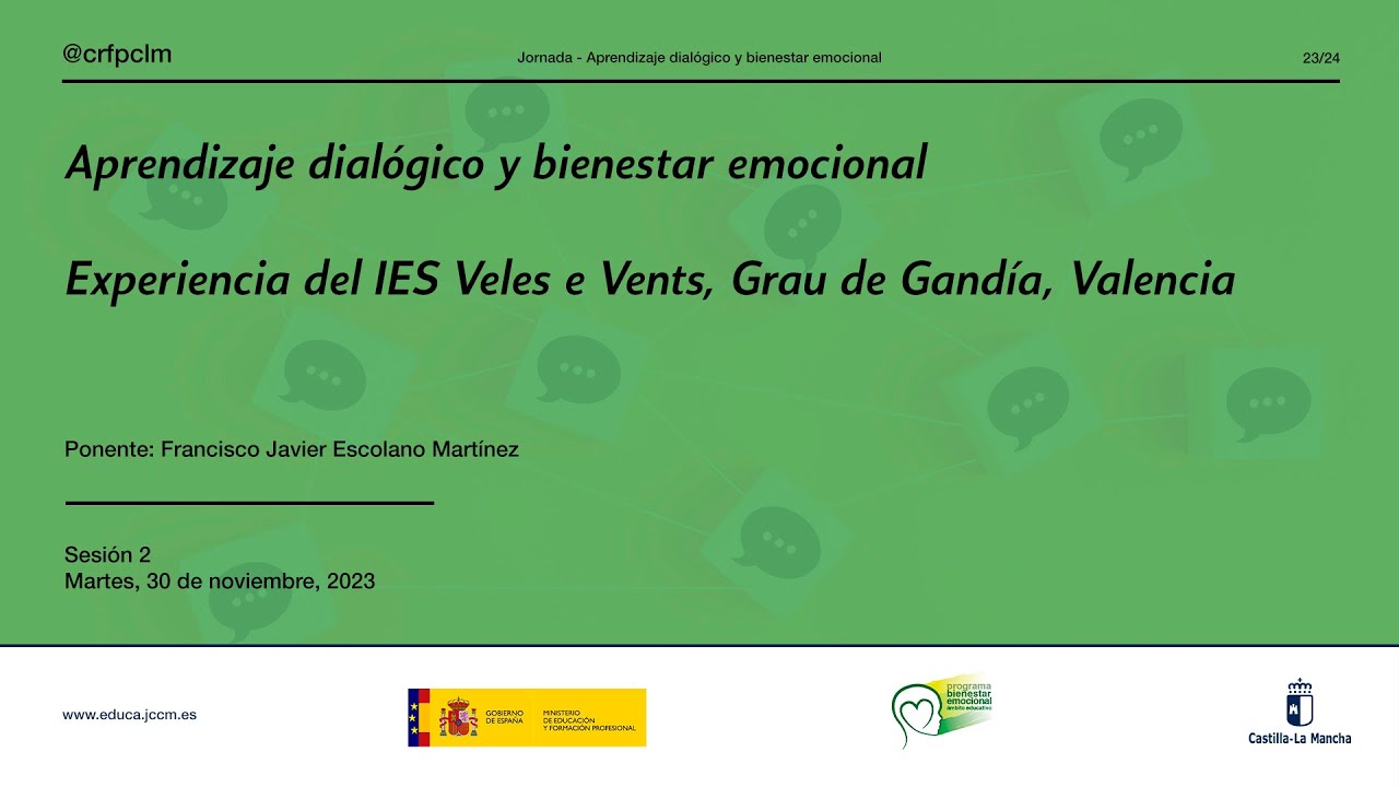 #Jornadas_CRFPCLM: Aprendizaje dialógico y bienestar emocional - Francisco Javier Escolano Martínez