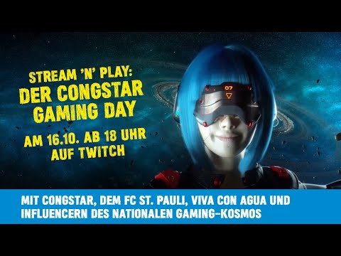 Stream ’n’ Play: Der congstar Gaming Day | Am 16.10. ab 18 Uhr auf Twitch