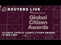 LIVE: Atlantic Council Global Citizen Awards in New York | REUTERS
