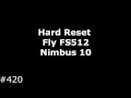 Hard Reset Fly FS512 Nimbus 10