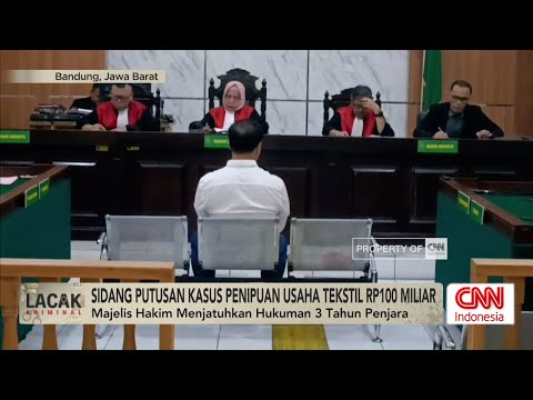 Sidang Putusan Kasus Penipuan Usaha Tekstil Rp100 Miliar