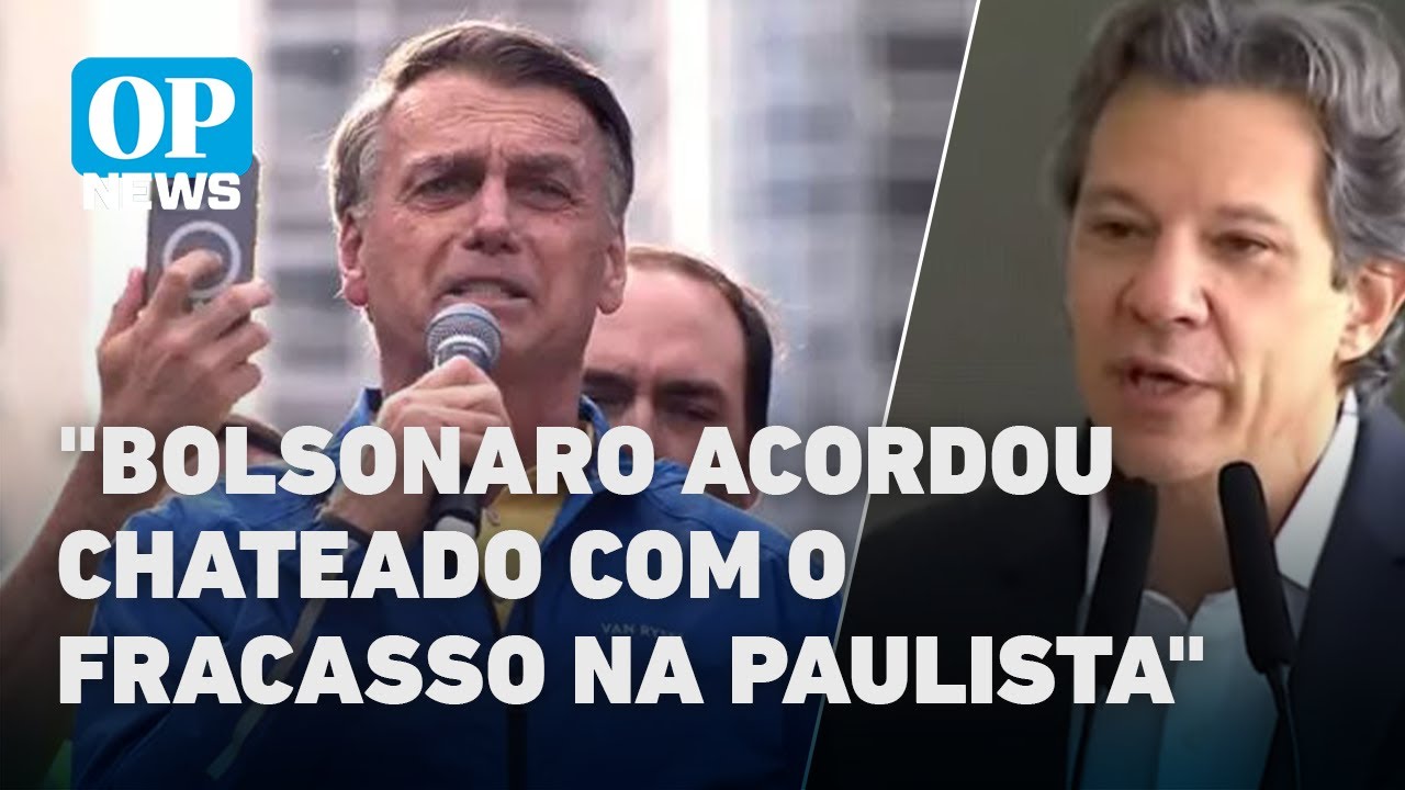 Haddad defende Lula após críticas de Bolsonaro e chama de fracasso ato na Paulista l O POVO News