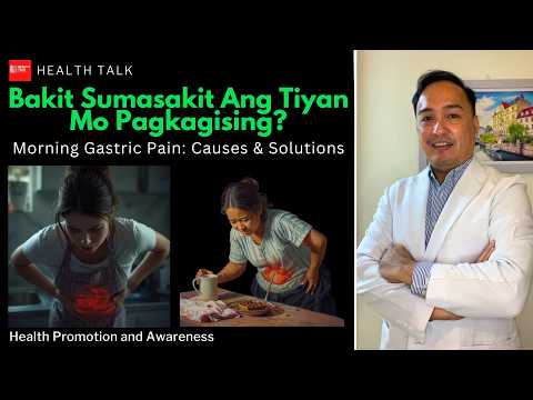 Bakit Sumasakit Ang Tiyan Mo Pagkagising? (Causes & Solutions) Morning Gastric Pain