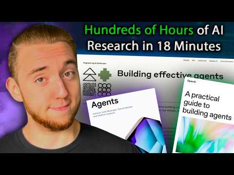 All the BEST AI Agent Advice from Top AI Labs in 18 Minutes (No Fluff)