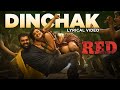 Dinchak lyrical video - RED movie- Ram Pothineni, Hebah Patel