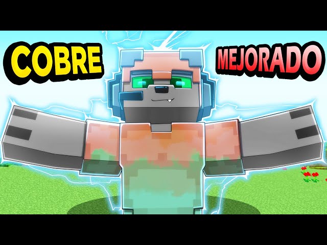 Mejoré la ARMADURA DE COBRE