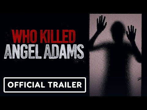 Who Killed Angel Adams?'