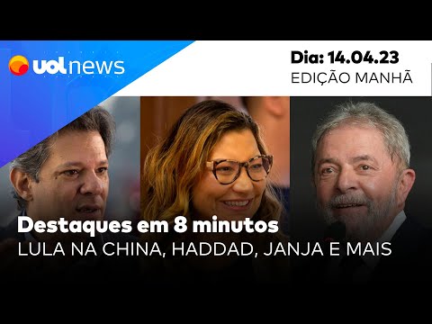 UOL News em 8 Minutos: Lula encontra Xi Jinping na China, Haddad, Janja e taxação de importados e+