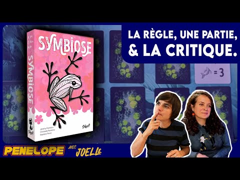 SYMBIOSE - La règle, la partie, la critique !
