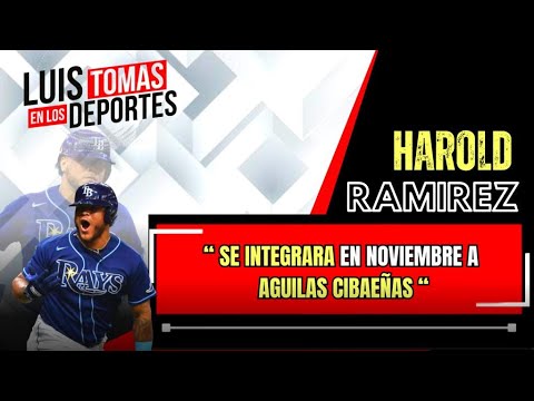 Harold Ramirez Confirma que Jugara Con Aguilas Cibaeñas