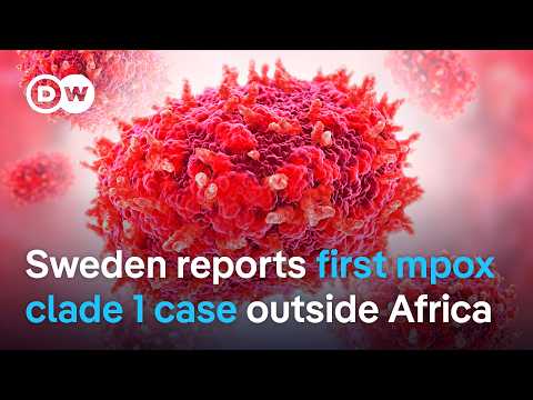 Mpox virus moves to Sweden as DRC remains most impacted | DW News