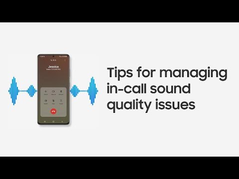 Tips for call quality assurance | Samsung