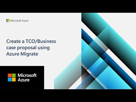 Azure Migrate TCO/Business Case