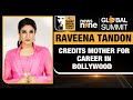 News9 Global Summit | Raveena Tandon On How Her Mother Shaped Her Bollywood Career