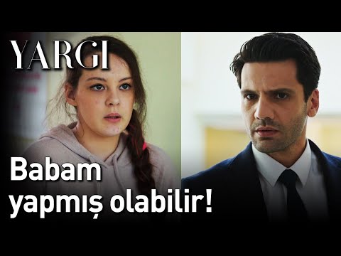 Yargı 25. Bölüm - Babam Yapmış Olabilir!