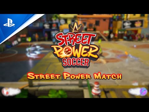 Street Power Soccer - Street Power Match Trailer | PS4