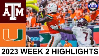 Miami vs #23 Texas A&M Highlights | College Football Week 2 | 2023 College Football Highlights