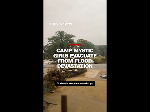 Camp Mystic girls evacuate from flood devastation