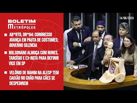 Congresso avança em pauta de costumes; Bolsonaro almoça com Nunes e Tarcísio para definir vice em SP