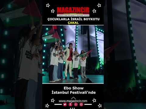 Ebo Show - Çocuklarla Sahnede İsrail Boykotu