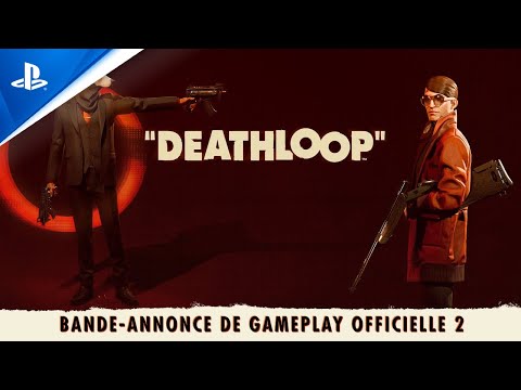 DEATHLOOP | Bande-annonce de gameplay - D'une pierre deux coups - 4K - VF | PS5