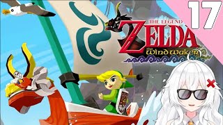 THE LEGEND OF ZELDA: THE WIND WAKER Episodio 17 @Erispheria ​