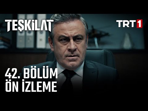 Teşkilat 42. Bölüm Ön İzleme